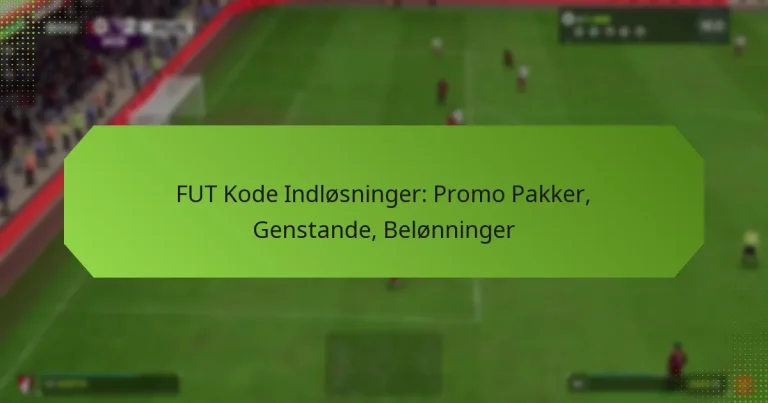 featured-image-fut-kode-indlosninger-promo-pakker-genstande-belonninger