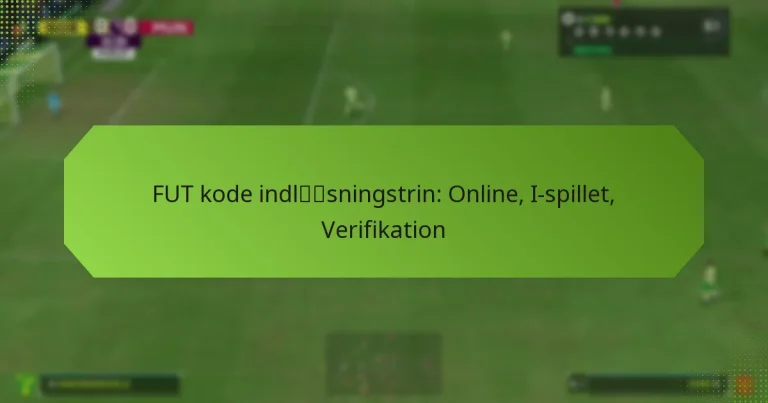 featured-image-fut-kode-indlsningstrin-online-i-spillet-verifikation