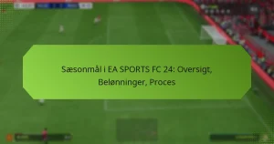 featured-image-saesonmal-i-ea-sports-fc-24-oversigt-belonninger-proces