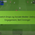 featured-image-twitch-drops-og-sociale-medier-deling-engagement-belnninger