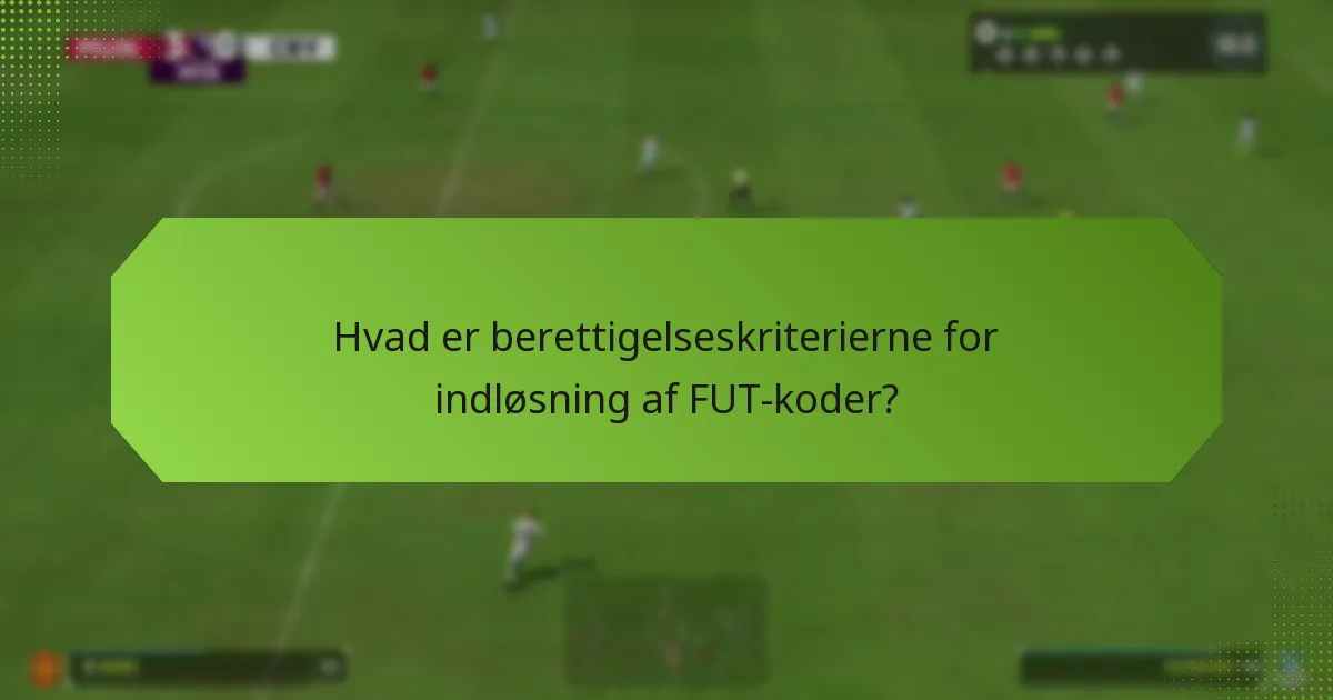 Hvordan kan jeg indløse FUT-koder?