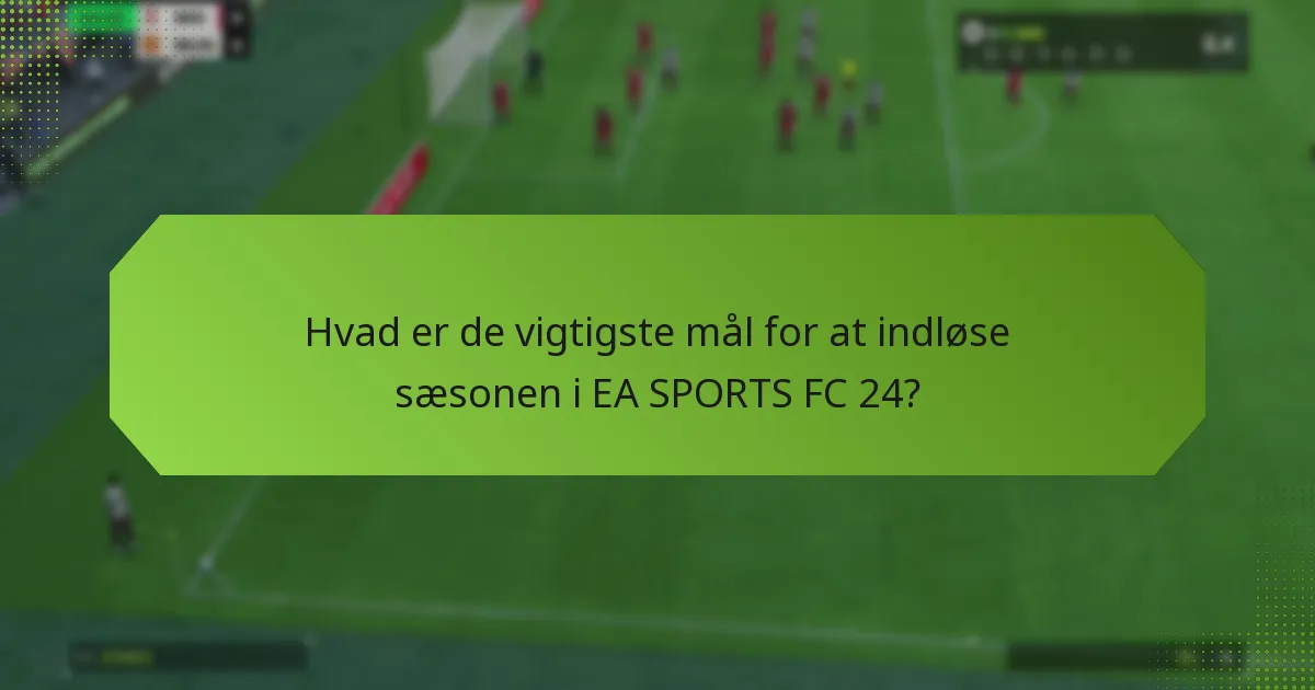 Hvordan indløser man sæsonmål på forskellige platforme?
