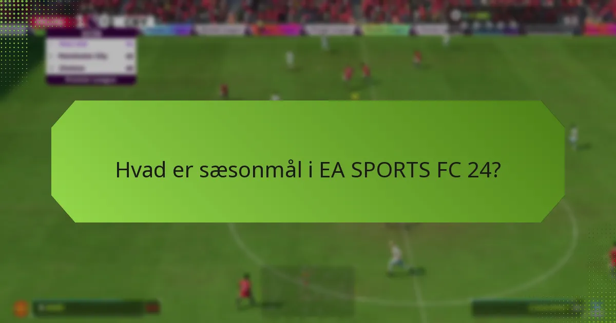 Hvordan kan jeg følge min fremgang på sæsonmål?