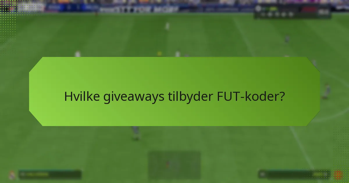 Hvilke partnerskaber giver FUT-koder?
