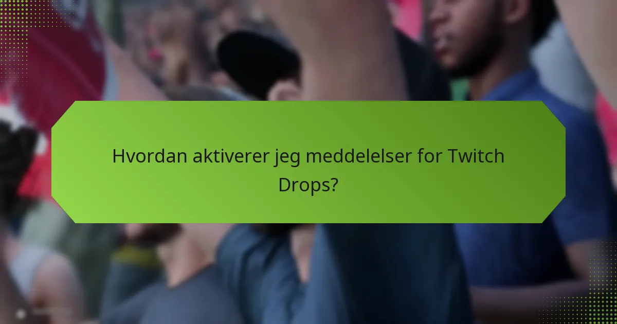 Hvordan sammenlignes Twitch Drops med andre belønningssystemer?