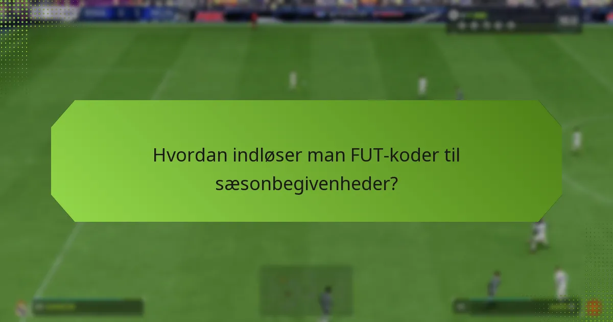 Hvilke sæsonbegivenheder tilbyder de bedste belønninger?