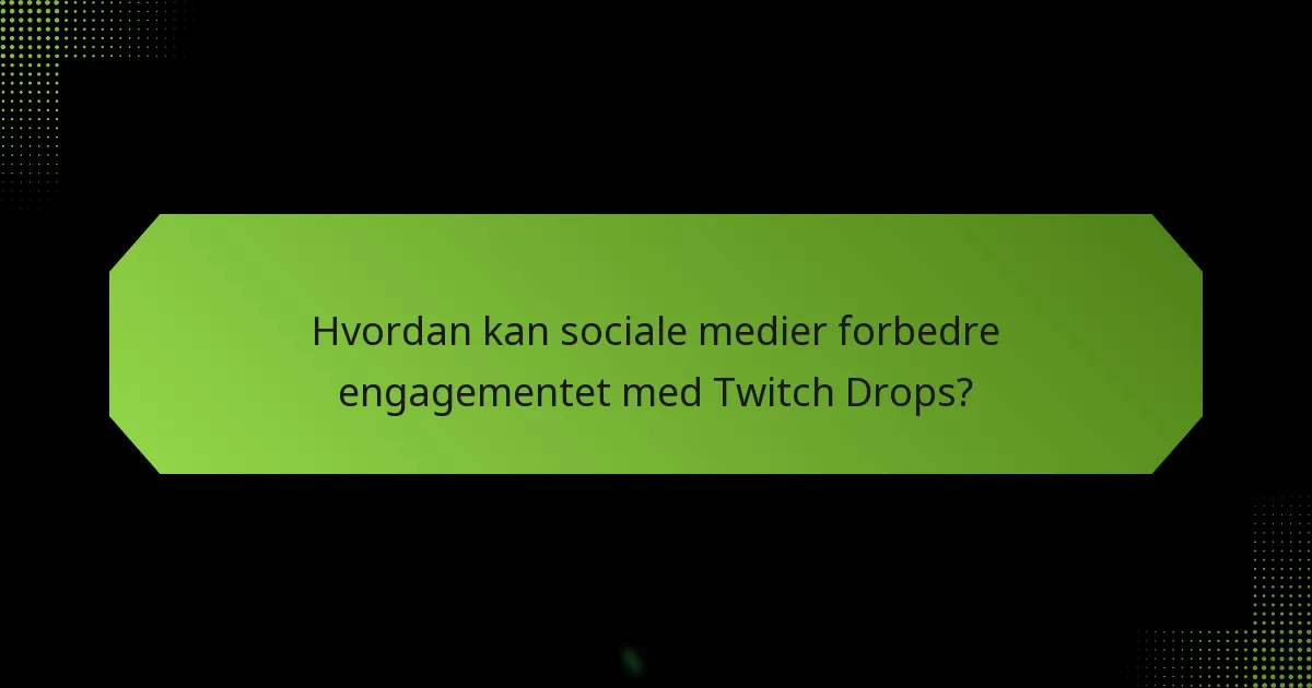 Hvordan sammenlignes Twitch Drops med belønninger på andre platforme?